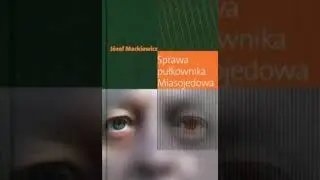 Jozef Mackiewicz Sprawa pułkownika Miasojedowa audiobook pl - czesc 11