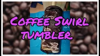 #1 ALCOHOL INK EPOXY COFFEE SWIRL TUMBLER