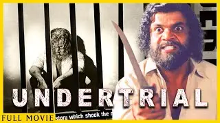 Undertrial | Bollywood Crime Drama Full Movie | Rajpal Yadav, Moniva Castelino, Prem Chopra