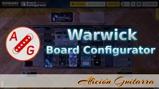 La pedalera de tus sueños al detalle con Warwick Configurator