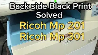 Back Side Black Printing Problem Ricoh 201 Ricoh 301 #copier #printer