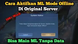 How to Activate Offline Mode on the Latest Original Server 2023 - Mobile Legends Without Quota