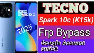 Tecno Spark 10c FRP Bypass Without PC | Tecno Spark 10C Bypass FRP Google Account Lock