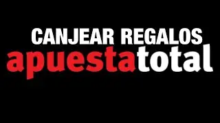 cómo CANJEAR REGALOS O BONOS en APUESTA TOTAL .