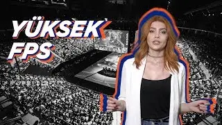 Naz Frambuaz ile Yüksek FPS #2