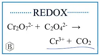 Balance the Redox Reaction for Cr2O7 2−  +  C2O4 2-    →   Cr 3+  +  CO2