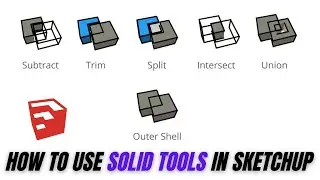 How to use solid tools in sketchup