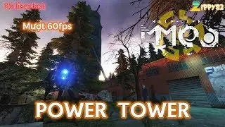 Half-Life 2 MMod: Power Tower - TÒA THÁP CAO CHÀ BÁ