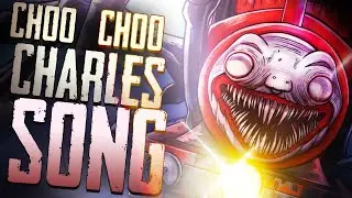 CHOO CHOO CHARLES ANIMATED RAP SONG 
