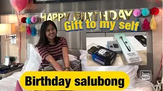 Gift to my self | Birthday salubong| bday vlog