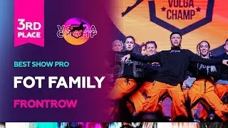 VOLGA CHAMP 2019 XI | BEST SHOW PRO | 3rd place | F.O.T. FAMILY | FRONTROW