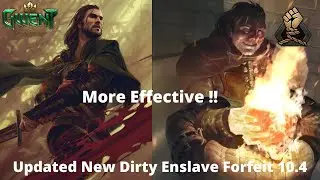GWENT PRO RANK | More Effective & Addictive New Dirty Mind Game Deck Enslave 10.4 | Final Version