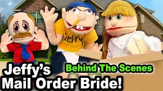 SML Movie: Jeffy's Mail Order Bride! *BTS*