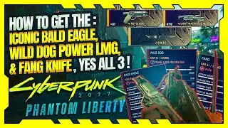 Cyberpunk 2077: Phantom Liberty - How to get the iconic Bald Eagle, Wild Dog and Fang Knife