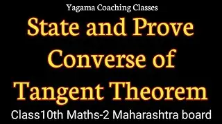 State and Prove Converse of Tangent Theorem Class10th Maths-2