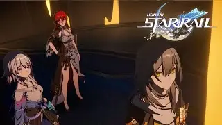 To The final battle cinematic cutscene | In Our Time | Honkai: Star Rail Version 2.2