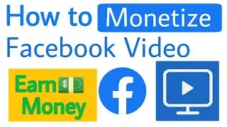 How to Monetize Facebook Videos and Earn Money | Facebook Creator Studio