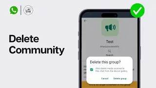 How to Delete Community in WhatsApp | Delete WhatsApp Community