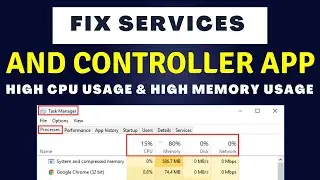 Fix Services and Controller app High CPU Usage & High Memory Usage on Windows 10
