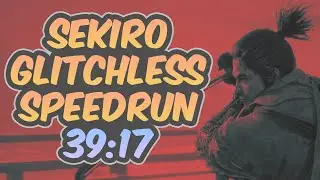 Sekiro - Glitchless Speedrun - 