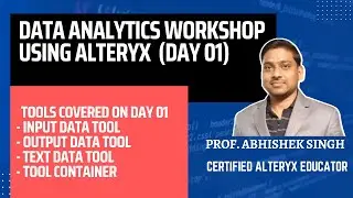 Data Analytics using Alteryx Workshop Day 01