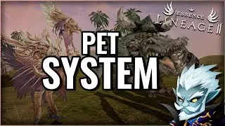 Lineage 2 Essence | Pet System
