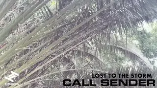 Call Sender - Lost To The Storm