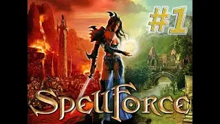 Прохождение SpellForce: Platinum Edition. The Order of Dawn. Максимальная сложность. Черный Маг #1