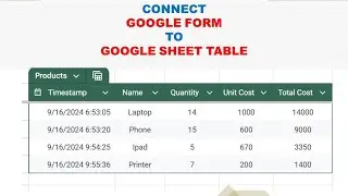 How to Connect Google Forms to Google Sheets Table | Sync Form Responses Automatically
