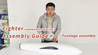 Fighter common fixed wing Assembly Guide①—Fuselage assembly