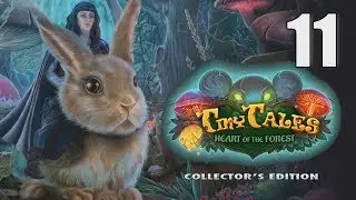 Tiny Tales: Heart of the Forest CE [11] Let's Play Walkthrough - Part 11