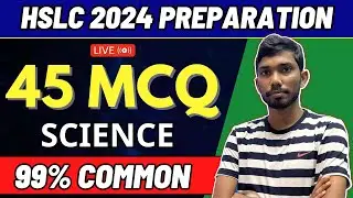 IMPORTANT SCIENCE MCQ FOR HSLC 2024 | ALL CHAPTERS MCQ | CLASS 10 SCIENCE | LET'S APPROACH | LIVE