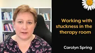 Working with stuckness in the therapy room