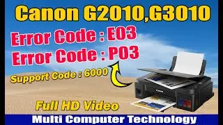 Canon G2010,G2012,G3010,G4010, G1000,G2000,G3000,Printer Papar jam issue Error code1300 E03 Code6000