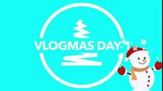 VLOGMAS 1 футаж
