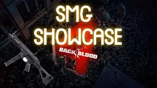 Back 4 Blood all SMGs