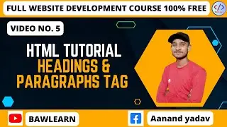 HTML Tutorial: Headings & Paragraphs | Web Development Tutorials #5