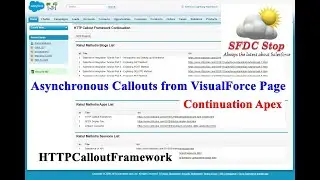 Simplifying Asynchronous Callout in Salesforce | Continuation Class | VF Page | HTTPCalloutFramework