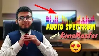 Audio Spectrum In Kinemaster | How To Add Audio Specturm | Audio Wave Kine Master | Must Watch