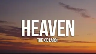 The Kid LAROI - Heaven (Lyrics)