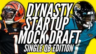 2023 Dynasty Startup Mock Draft - 1QB