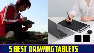 ✅Top 5 Best Drawing Tablets For 2024 - Reviews