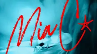 MIA C 💋 (VIDEO OFICIAL)