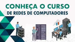 Conheça o Curso Superior de Tecnologia em Redes de Computadores