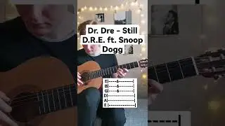 Dr. Dre - Still D.R.E. ft. Snoop Dogg, guitar tabs ♥️