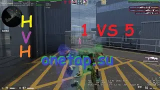 До глобала с софтом / onetap.su / HVH / 1 VS 5 hvh