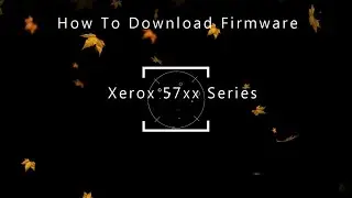how to download Xerox firmware Software Update Xerox Machine 5745 5755 5775