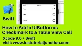 How to Add a UIButton as Checkmark to a Table View Cell Xcode 9 & Swift 4