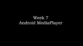 Using Android MediaPlayer