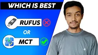 Rufus Vs MCT (Media Creation Tool) | Which Is Best For You?